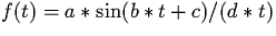 $f(t) = a * \sin(b * t + c) / (d * t) $